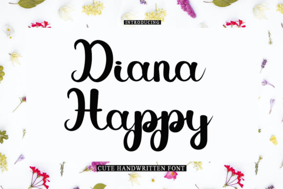 Diana Happy: A Handwritten Font That Converts Scroll into Stop