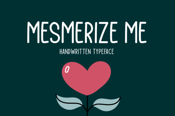 Mesmerize Me: A Font That Captivates