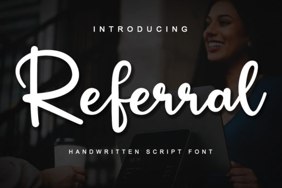 Referral Handwritten Font for Crafters & Sellers